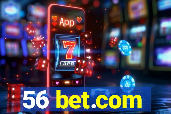 56 bet.com